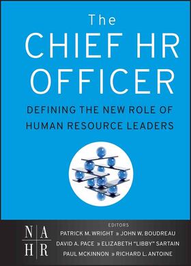 Wright / Boudreau / Pace |  The Chief HR Officer | Buch |  Sack Fachmedien