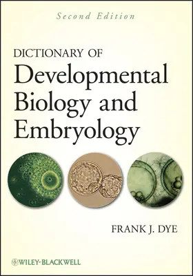 Dye |  Dictionary of Developmental Biology and Embryology | Buch |  Sack Fachmedien