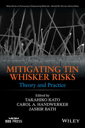 Kato / Handwerker / Bath |  Mitigating Tin Whisker Risks | Buch |  Sack Fachmedien