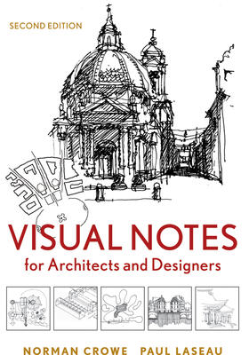 Crowe / Laseau |  Visual Notes for Architects and Designers | Buch |  Sack Fachmedien