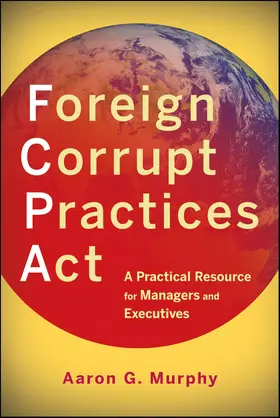 Murphy |  Foreign Corrupt Practices ACT | Buch |  Sack Fachmedien