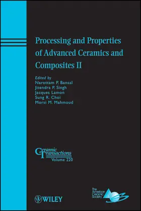 Bansal / Singh / Lamon |  Processing and Properties of Advanced Ceramics and Composites II | Buch |  Sack Fachmedien