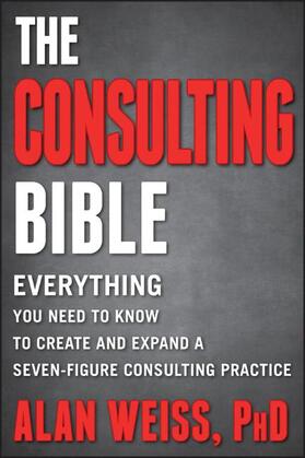 Weiss |  The Consulting Bible | Buch |  Sack Fachmedien