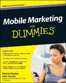 Becker / Arnold |  Mobile Marketing For Dummies | eBook | Sack Fachmedien