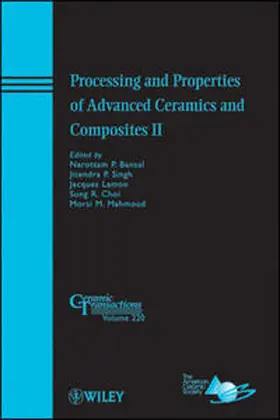 Bansal / Singh / Lamon |  Processing and Properties of Advanced Ceramics and Composites II | eBook | Sack Fachmedien