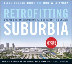 Dunham-Jones / Williamson |  Retrofitting Suburbia | Buch |  Sack Fachmedien