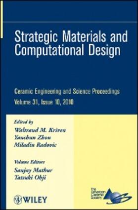 Kriven / Zhou / Radovic |  Strategic Materials and Computational Design, Volume 31, Issue 10 | eBook | Sack Fachmedien