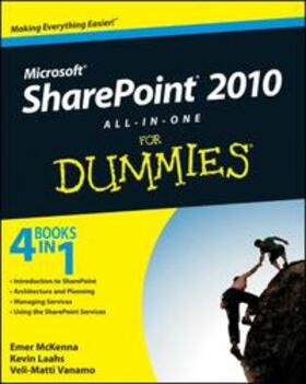 McKenna / Laahs / Vanamo |  SharePoint 2010 All-in-One For Dummies | eBook | Sack Fachmedien