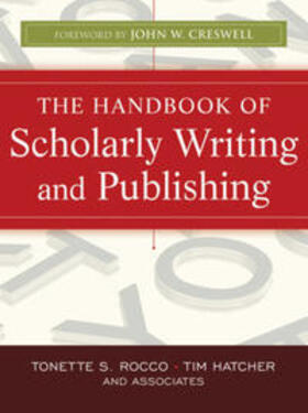 Rocco / Hatcher |  The Handbook of Scholarly Writing and Publishing | eBook | Sack Fachmedien