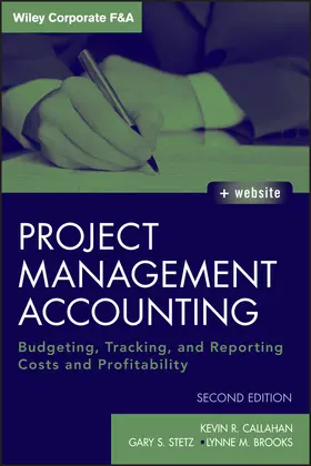 Callahan / Stetz / Brooks |  Project Management Accounting, with Website | Buch |  Sack Fachmedien