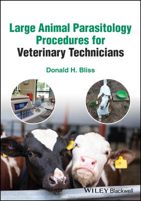 Bliss |  Large Animal Parasitology Procedures for Veterinary Technicians | Buch |  Sack Fachmedien
