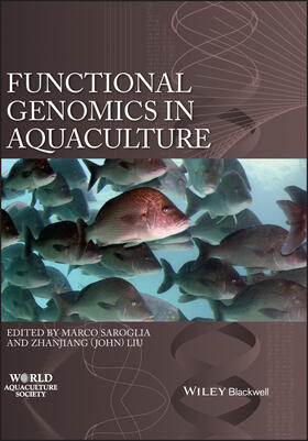 Saroglia / Liu |  Functional Genomics in Aquaculture | Buch |  Sack Fachmedien