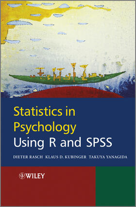 Rasch / Kubinger / Yanagida |  Statistics in Psychology Using R and SPSS | Buch |  Sack Fachmedien