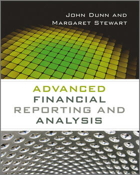 Dunn / Stewart |  Advanced Financial Reporting and Analysis | Buch |  Sack Fachmedien