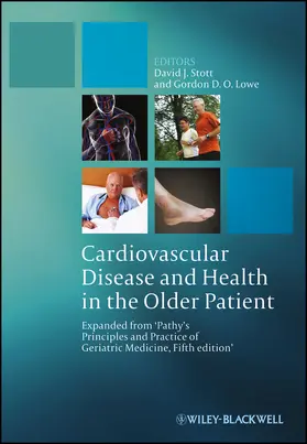 Stott / Lowe |  Cardiovascular Disease and Health in the Older Patient | Buch |  Sack Fachmedien