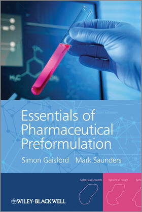 Gaisford / Saunders |  Essentials of Pharmaceutical Preformulation | Buch |  Sack Fachmedien