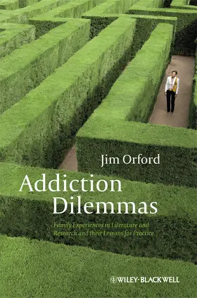 Orford |  Addiction Dilemmas | Buch |  Sack Fachmedien