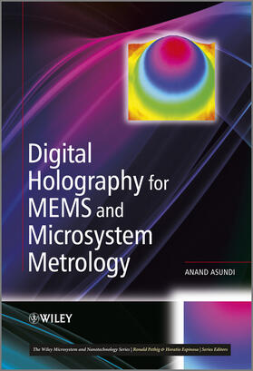 Asundi / Çayirci |  Digital Holography for MEMS and Microsystem Metrology | Buch |  Sack Fachmedien