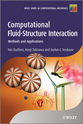 Bazilevs / Takizawa / Tezduyar |  Computational Fluid-Structure Interaction | Buch |  Sack Fachmedien