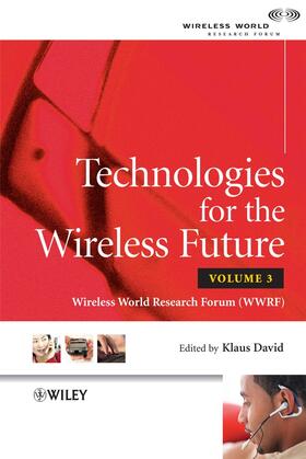 David |  Technologies for the Wireless Future, Volume 3 | Buch |  Sack Fachmedien