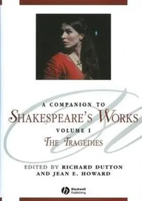 Dutton / Howard |  A Companion to Shakespeare's Works, Volume I | eBook | Sack Fachmedien