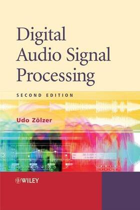 Z&ouml;lzer / Zoelzer |  Digital Audio Signal Processing | Buch |  Sack Fachmedien