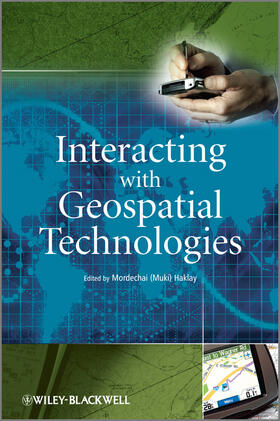 Haklay |  Interacting with Geospatial Technologies | Buch |  Sack Fachmedien