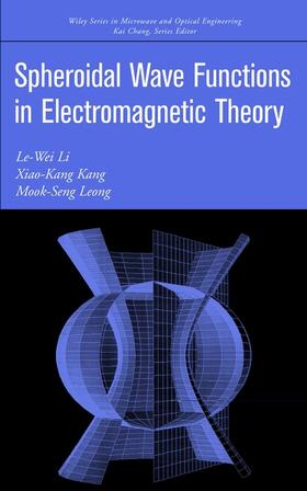 Li / Kang / Leong |  Spheroidal Wave Functions in Electromagnetic Theory | Buch |  Sack Fachmedien