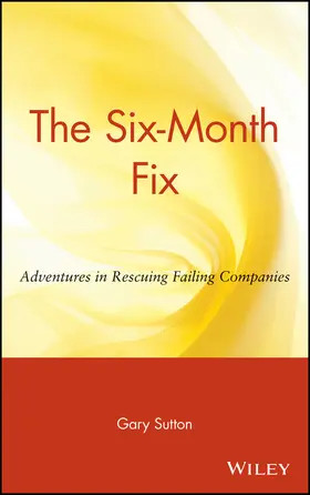 Sutton |  The Six Month Fix | Buch |  Sack Fachmedien