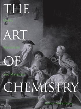 Greenberg |  The Art of Chemistry | Buch |  Sack Fachmedien