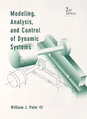 Palm |  Modeling, Analysis, and Control of Dynamic Systems | Buch |  Sack Fachmedien