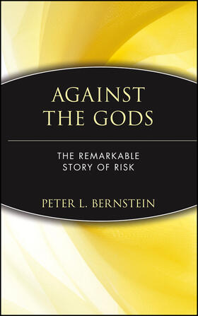 Bernstein |  Against the Gods C | Buch |  Sack Fachmedien