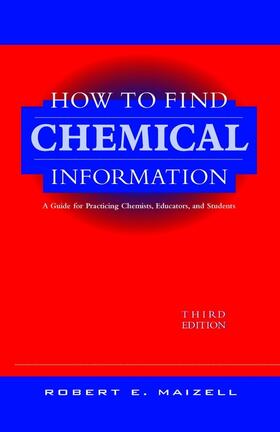 Maizell |  How to Find Chemical Information | Buch |  Sack Fachmedien