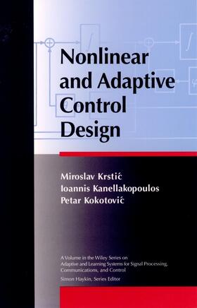 Krstic / Kanellakopoulos / Kokotovic |  Nonlinear and Adaptive Control Design | Buch |  Sack Fachmedien