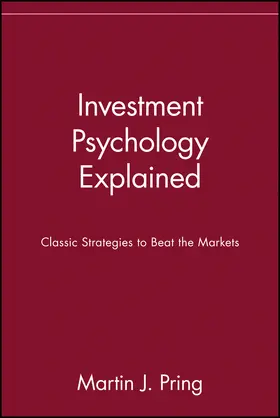 Pring |  Investment Psychology Explained | Buch |  Sack Fachmedien