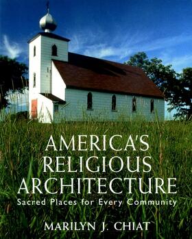 Chiat |  America's Religious Architecture | Buch |  Sack Fachmedien