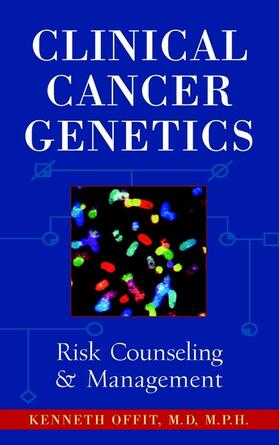 Offit |  Clinical Cancer Genetics | Buch |  Sack Fachmedien