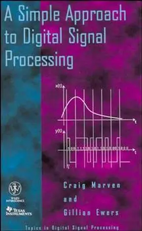 Marven / Ewers |  A Simple Approach to Digital Signal Processing | Buch |  Sack Fachmedien