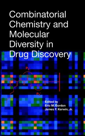 Gordon / Kerwin |  Combinatorial Chemistry and Molecular Diversity in Drug Discovery | Buch |  Sack Fachmedien