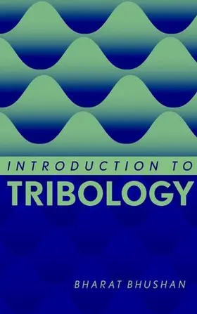 Bhushan |  Introduction to Tribology | Buch |  Sack Fachmedien