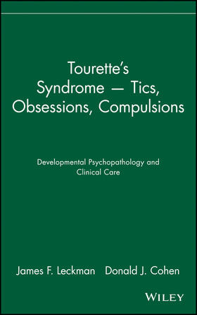 Leckman / Cohen |  Tourette's Syndrome -- Tics, Obsessions, Compulsions | Buch |  Sack Fachmedien