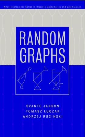 Janson / Luczak / Rucinski |  Random Graphs | Buch |  Sack Fachmedien