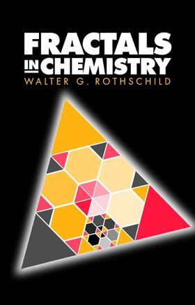 Rothschild |  Fractals in Chemistry | Buch |  Sack Fachmedien