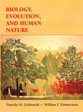 Goldsmith / Zimmerman |  Biology, Evolution, and Human Nature | Buch |  Sack Fachmedien