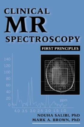 Salibi / Brown |  Clinical MR Spectroscopy | Buch |  Sack Fachmedien