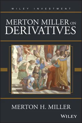 Miller |  Merton Miller on Derivatives | Buch |  Sack Fachmedien