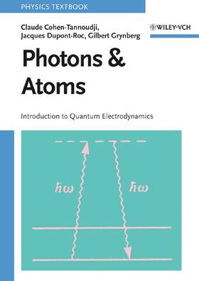 Cohen-Tannoudji / Dupont-Roc / Grynberg |  Cohen-Tannoudji, C: Photons and Atoms | Buch |  Sack Fachmedien