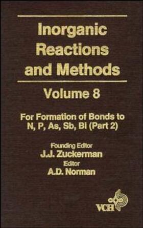 Norman / Zuckerman / Hagen |  Inorganic Reactions and Methods, the Formation of Bonds to N, P, As, Sb, Bi (Part 2) | Buch |  Sack Fachmedien