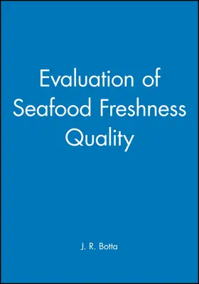 Botta |  Evaluation of Seafood Freshness Quality | Buch |  Sack Fachmedien