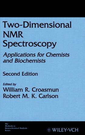Croasmun / Carlson |  Two-Dimensional NMR Spectroscopy | Buch |  Sack Fachmedien